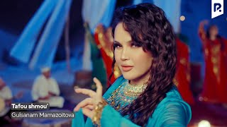 Gulsanam Mamazoitova - Tafou shmou’ (Official Music Video) #Uzbekistan