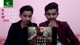 PAKISTANI BOYS | React On | Romeo Akbar Walter ( R A W ) | by AS Presents