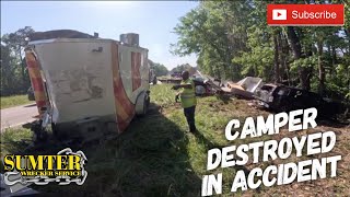 Camper destroyed in accident