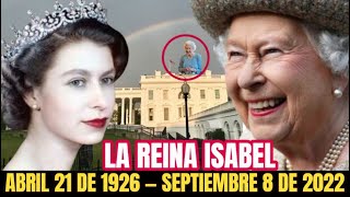 🟥ULTIMA HORA ! REINA ISABEL II  👉 21 DE ABRIL DE 1926 — 8  DE SEPTIEMBRE DE 2022 ! REINO UNIDO