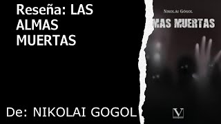 LAS ALMAS MUERTAS | Nikolái Gógol