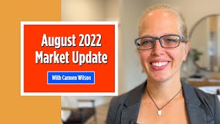 August 2022 Market Update