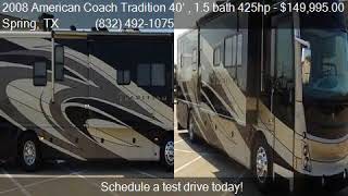 2008 American Coach Tradition 40’ , 1.5 bath 425hp  for sale