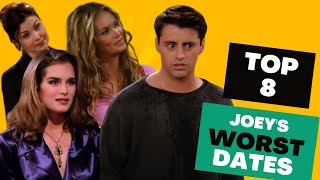 Top 8 Joey's Worst Dates | Central Perk I Friends