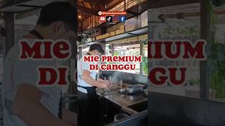 Mie premium di canggu bali