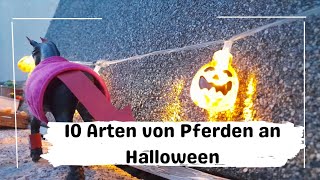 Halloween Special 🎃👻/ 10 Arten von Pferden auf einer Halloween Party