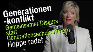 Generationenkonflikt - gemeinsamer Diskurs statt Echokammern