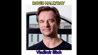 David Hallyday  Vladimir Ilitch  2010 (vidéo originale)