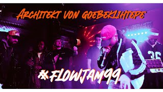 HIPHOP MIX - EPISODE 99 | #flowjam99 - ARCHITEKT VON GOEBEKLIHTEPE - #berlin #freestyle #openmic