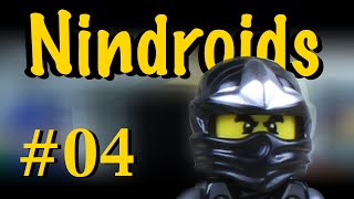 Ninjago Episode 4: Rise of the Nindroid / a LEGO Movie