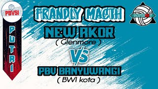 PI || NEW AKOR 🆚 PBV BANYUWANGI || FRANDLY MACTH || Lap. NEW AKOR GLENMORE