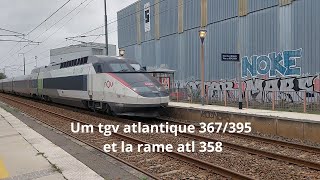 Spot en bretagne#314, Um tgv atlantique 367/395 et la rame atl 358