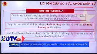 Mở rộng thí điểm sổ SKĐT và cấp phiếu LLTP qua VnEID trên cả nước - Ngày 3/10/2024