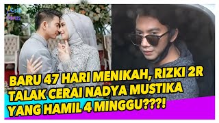 TEGA BANGET! RIZKY DA & NADYA MUSTIKA PISAH SAAT HAMIL MUDA DAN PERNIKAHAN SEUMUR JAGUNG. MASA SIH?!