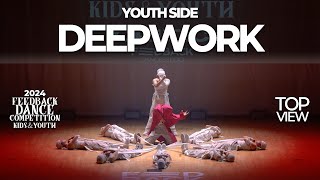 DEEPWORK [YOUTH SIDE] | 2024 FEEDBACK KIDS&YOUTH | 피드백초중고 2024 | TOP VIEW