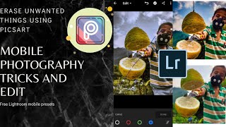 How to erase unnecessary things from your photo/Photography tricks/Editing in PicsArt and Lightroom