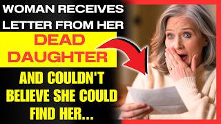 HER DEAD DAUGHTER SENT HER A SHOCKING LETTER… WHAT HAPPENS NEXT WILL LEAVE YOU IN TEARS!