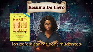 Resumo do Livro: O Poder do Hábito