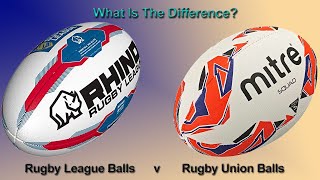 What's The Difference Between Rugby League and Rugby Union Balls?