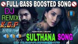 Sulthan Lyrical (Hindi) [Bass Boosted]  | KGF Chapter 2 | Rocking Star Yash | Prashanth | DJ REMIX