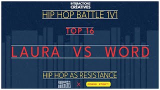 Interactions Créatives #30 » 1v1 Hip Hop Battle » Top 16 - Laura vs Word