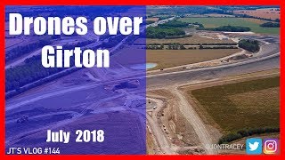 Drones over Girton - Building the new A14 - July 2018