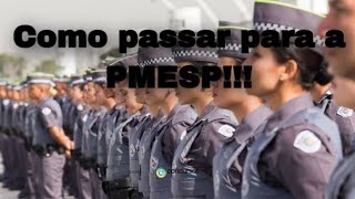 Como passar para a PMESP