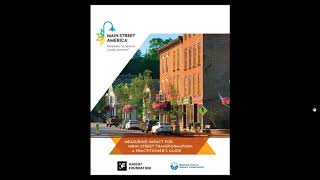 Measuring Impact for Main Street Transformation