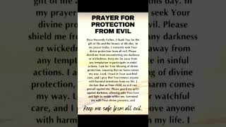 Prayer For Protection From Evil #protectionprayer #powerfulprayer #strongprayers #trustingod #love