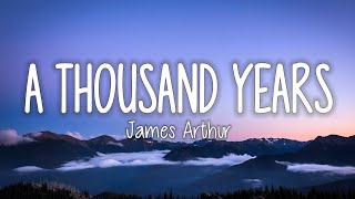 James Arthur - A Thousand Years (Lyrics)