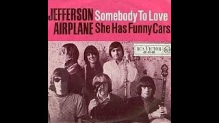 Jefferson Airplane = Somebody to Love