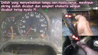 lampu Sen Nyala Terus Meskipun Skring, Songket Otomatis Sen Di Cabut Lampu Sen Kanan Tetep Nyala..?!