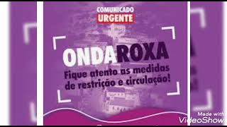 ONDA ROXA MG PRORROGADA ATÉ 04/04 DE 2021.