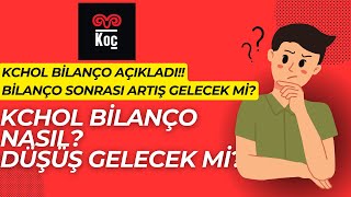 KCHOL BİLANÇO YORUM!! YARIN ARTAR MI DÜŞER Mİ? BİLANÇO NASIL? BİLANÇO ANALİZ! BORSA İSTANBUL