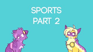 Sports part 2 [collab w shinyarcs]