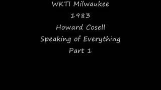 WKTI Milwaukee 1983 Howard Cosell Speaking of Everything Part 1