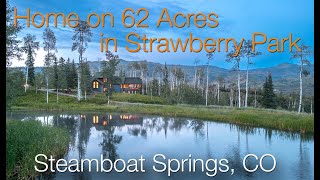 62 ACRES ABOVE STRAWBERRY PARK, Steamboat Springs, CO | $6,000,000