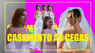 OS MELHORES VESTIDOS DE NOIVA DE CASAMENTO ÀS CEGAS - VERSÃO COMPLETA