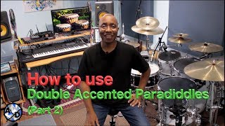 How to Use Double Accented Paradiddles (part 2)