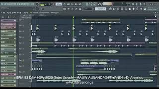 BPM 93 DEMBOW 2020 (Intro Scrash) - RAUW ALEJANDRO FT YANDEL Dj Arzerios REMIX (EXTENDED)