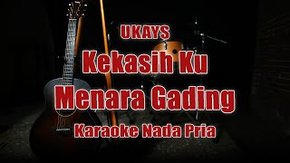 Kekasih Ku Di Menara Gading Karaoke Ukays Nada Pria By  Bening Ngatrok