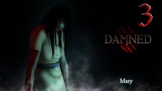 Damned #3 - DON'T WORRY MY CHILD!!!