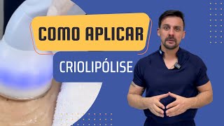 COMO APLICAR CRIOLIPÓLISE? | DR. JOÃO TASSINARY