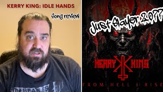 New Slayer Song ?!? | Kerry King “Idle Hands” | Song Review #kerryking #slayer #idlehands