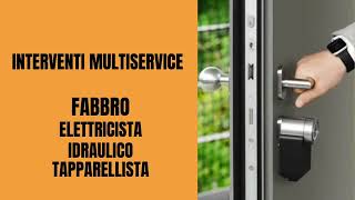 INTERVENTI MULTISERVICE ATTIVI 24 ORE - ARTIGIANI ESPERTI