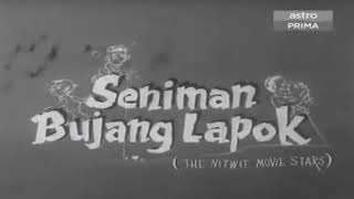 Seniman Bujang Lapok Part 1