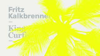 Fritz Kalkbrenner - King Curtis (Extended Mix) (Official Audio)