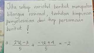 Bahas Soal (2x-3)/5 + (-x+4)/5 = -2