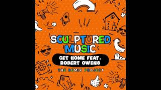 SculpturedMusic Feat Robert Owens - Get Home (Dub Mix)