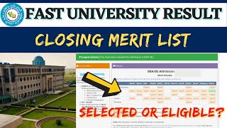 FAST NUCES Closing Merit List | FAST university Islamabad Aggregate Formula | eligible campuses